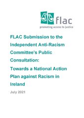 FLAC Submission to the Independent Anti-Racism Committee’s Public Consultation: Towards a National Action Plan against Racism in Ireland 