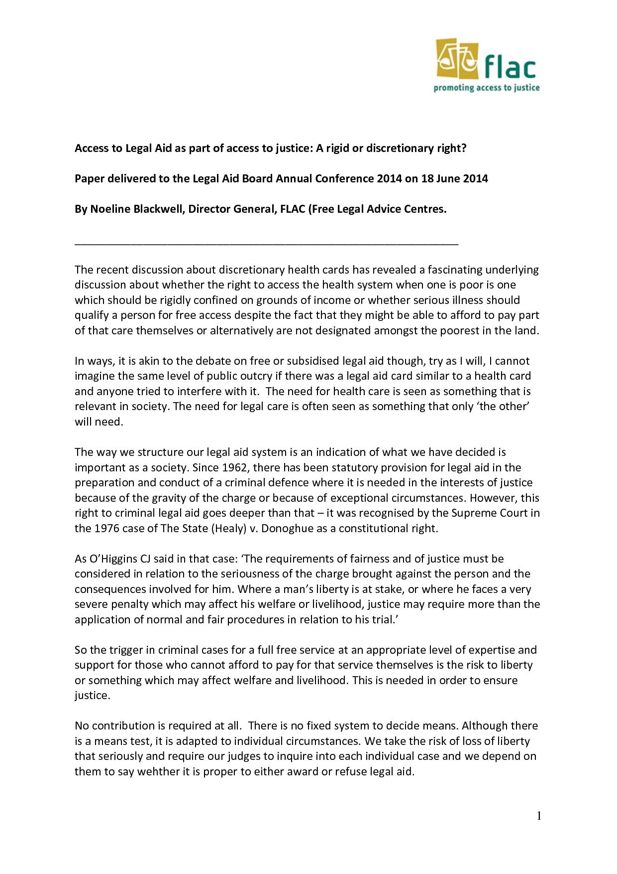 Access to Legal Aid as part of access to justice A rigid or