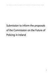 Submission to inform the proposals of the Commission on the Future of Policing in Ireland 